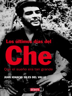 cover image of Los últimos días del Che